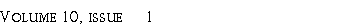 Text Box: Volume 10, issue    1